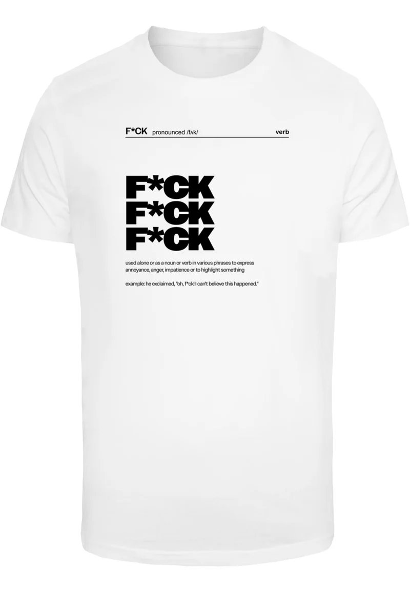 MT F*ck Definition Tee