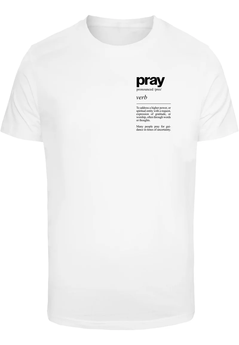 MT Pray Definition Tee