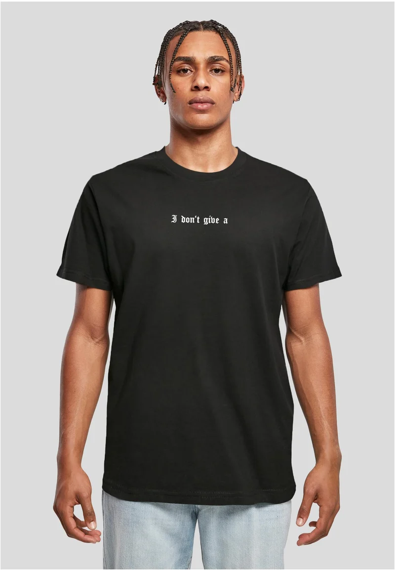 MT I Don't Give A Tee
