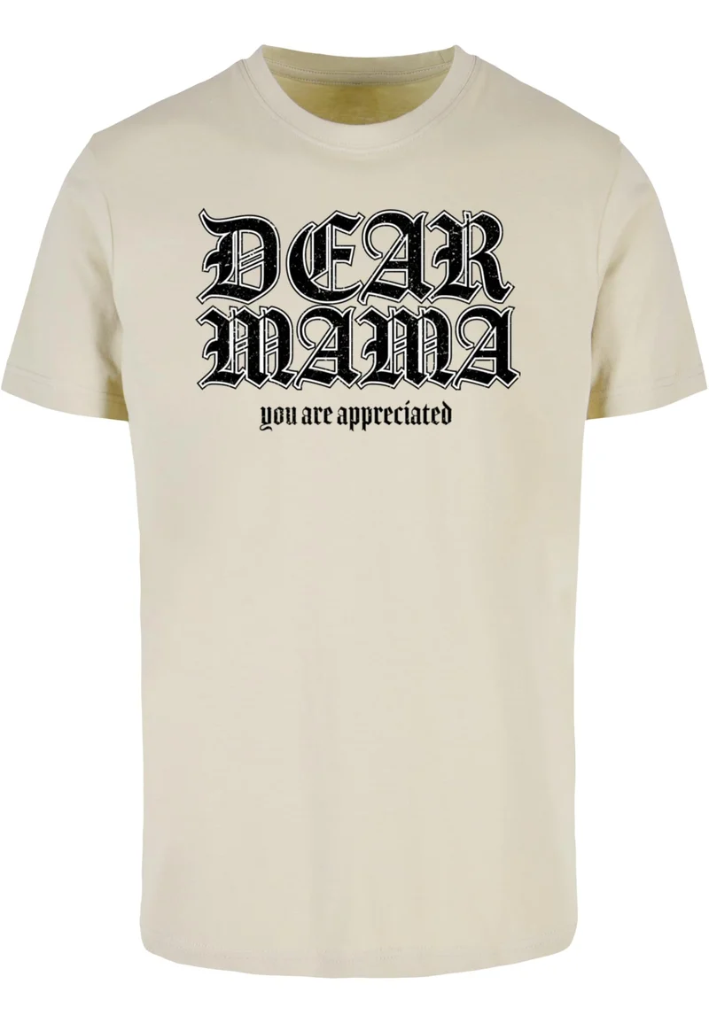 MT Dear Mama Tee